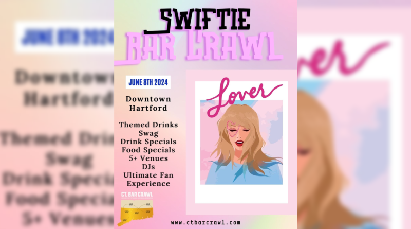 Swiftie Bar Crawl – June 8th – Downtown Hartford